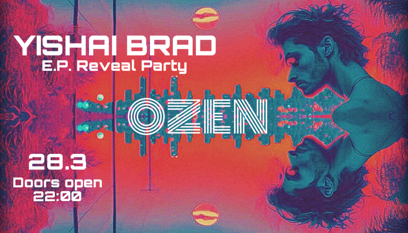 Yishai Brad – E.P. Reveal Party – "Unsent Love Letters״